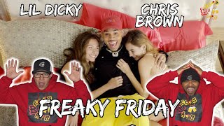 DICKY WAS CRAZY FOR THIS ONE  Lil Dicky  Freaky Friday feat Chris Brown Reaction [upl. by Dicks123]