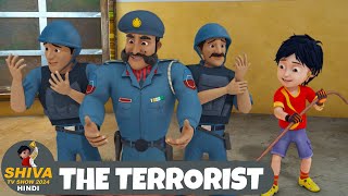 The Terrorist  शिवा  Full Super Episode 56  Funny Action Cartoon  Shiva TV Show 2024 Hindi [upl. by Giguere]