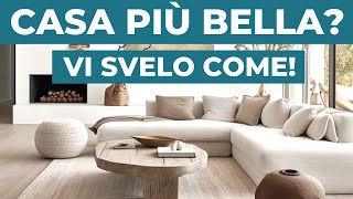 Vi svelo come rendere la casa più BELLA con poco  Consigli dell’Architetto [upl. by Giffer371]