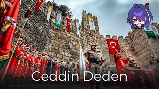 Ceddin Deden  Ottoman Military March [upl. by Snah]