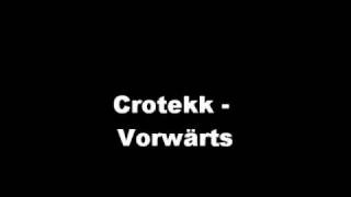 Crotekk  Vorwärts [upl. by Sachsse]