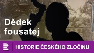 Historie českého zločinu Dědek fousatej [upl. by Amilas]