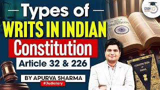 Types of Writs Under Constitution of India 🇮🇳  Article 32 amp 226  By Apurva Sharma [upl. by Hajile]