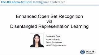 Enhanced Open Set Recognition via Disentangled Representation Learning [upl. by Akcire578]