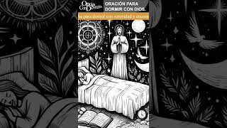 ORACIÓN DE LA NOCHE PARA DORMIR con serenidad y encomendar el día a Dios oraciondelanoche oracion [upl. by Janette]