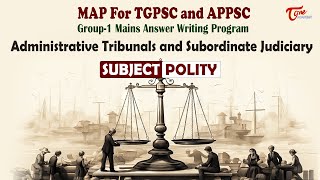 Administrative Tribunals and Subordinate Judiciary  MAP For UPSC  TGPSC and APPSC  Group1 [upl. by Nylazor715]