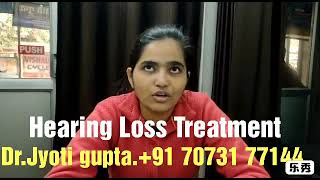 Hearing Loss Treatment by Ayurvedic ENT Therapy by drjyoti guptaGorakhpur [upl. by Eduj]