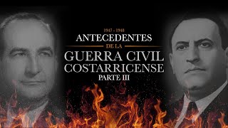 1947 Antecedentes de la Guerra Civil Costarricense Parte 33  Lucius Alexandros [upl. by Misab]