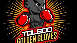 Toledo Golden Gloves [upl. by Melantha]