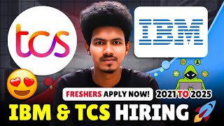 IBM amp TCS OffCampus Drive 20212025 🚀  IT Jobs for Freshers  Apply Now [upl. by Golanka655]