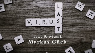 Viruslast  Der Song quotIch lass dich nicht reinquot von Markus Gück [upl. by Esiuole]