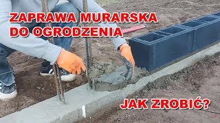 Zaprawa murarska do ogrodzenia  Jak zrobić [upl. by Silsbye]