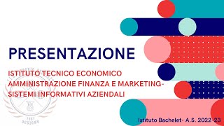 Presentazione ISTITUTO TECNICO AMMINISTRAZIONE FINANZA E MARKETING  SISTEMI INFORMATIVI AZIENDALI [upl. by Schlesinger]