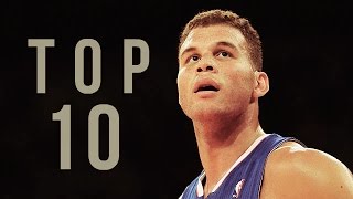 Top 10 Career Dunks Blake Griffin [upl. by Saunder353]