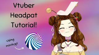 How to Add Vtuber Head Pat Redeem Tutorial  Mixitupbot [upl. by Ahders505]