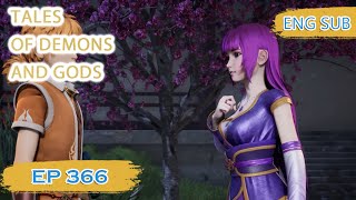 ENG SUB  Tales of Demons and Gods EP366 english [upl. by Ailehpo]