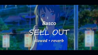 Basco  SELL OUT  slowed  reverb [upl. by Ara]