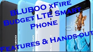 Bluboo XFire MT6735 1GB RAM 8GB eMMC Budget LTE Phone  Features amp Handsout [upl. by Wendalyn489]