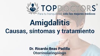 Amigdalitis Causas síntomas y tratamiento [upl. by Anavlys569]