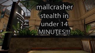 Payday 2 Mallcrasher heist completed in stealth And in less than 14 minutes [upl. by Todhunter]