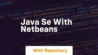 java se with netbeans [upl. by Myrta]