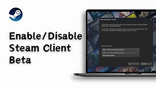 How To EnableDisable Steam Client Beta  UPDATED GUIDE 2024 [upl. by Rep887]