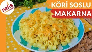 Aşırı Lezzetli Köri Soslu Makarna Tarifi 👌☺  Nefis Yemek Tarifleri [upl. by Ellicul]