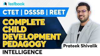 Complete Pedagogy  Concept of Intelligence  CDP for DSSSB CTET  Prateek Shivalik [upl. by Elak]