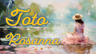 Toto Rosanna  AI Illustrated LYRICS  Monet Style [upl. by Oah]