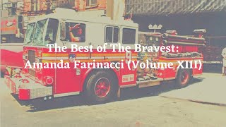 Episode 157 The Best of The Bravest Amanda Farinacci Volume XIII [upl. by Imarej425]