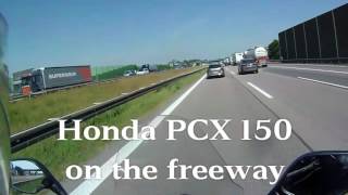 Honda PCX 150 with Dr Pulley on the Deutsche Autobahn freeway [upl. by Ardnatal]