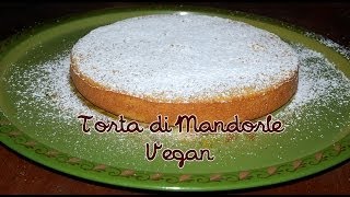 Torta alle Mandorle Vegan  La Ricetta di Violetta [upl. by Nitsyrc]