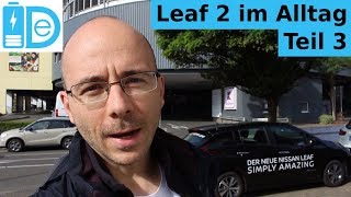 Leaf 2 40 kWh im Alltag  Donnerstag bis Samstag Rückgabe  Fazit [upl. by Ecirtra]