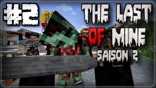 The Last of Mine  Saison 2 Ep2 Les Retrouvailles  Série Zombie Minecraft Rp [upl. by Hairacaz]