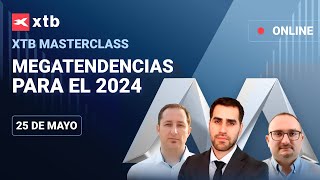 🎓 XTB Masterclass  LAS MEGATENDENCIAS PARA EL 2024 🎓 [upl. by Nimra]