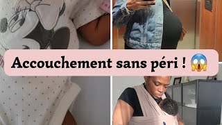 12 Accouchement sans péridurale grossesse postpartum je vous dis tout [upl. by Acinor]