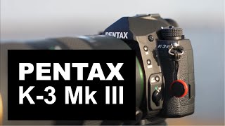 The Powerful Pentax K3 III with Mike Muizebelt and Niels Kemp [upl. by Sussi]