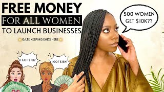 Get A 10K Grant To Start That Business AS A WOMAN Why is nobody else talking about this [upl. by Enybor25]