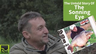 THE SONNING EYE CARP  The Untold Story  Andy Dodd  Carp Fishing [upl. by Leizahaj554]