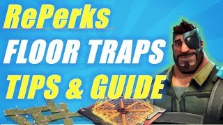 Fortnite StW  Floor Traps RePerk Tips amp Guide [upl. by Sug]