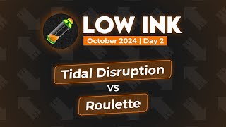 Losers Semi Finals  Tidal Disruption vs Roulette  Low Ink October 2024 [upl. by Tonnie883]