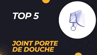 Top 5 Meilleur Joint Porte de Douche 2024  Les 5 Joint Porte de Douche Modèles [upl. by Eidissac227]