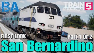 TRAIN SIM WORLD 5 FIRST LOOK  San Bernardino Line amp MP36 Loco [upl. by Uriel]