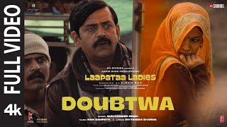 Doubtwa Full Video  Laapataa Ladies  Sukhwinder Singh  Ram Sampath  Aamir Khan Productions [upl. by Otreblanauj]