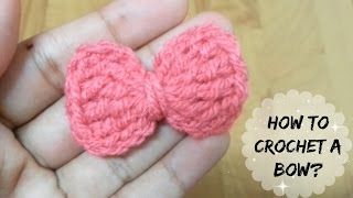 How to crochet a simple bow  Crochet [upl. by Fabiano]