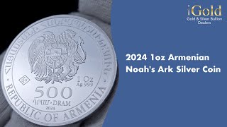 2024 1oz Armenian Noahs Ark Silver Coin [upl. by Ynffit]