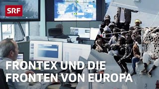 Frontex und die Festung Europa  Globale Themen erklärt  SRFglobal [upl. by Love]