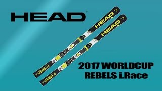 2017 Head World Cup Rebels iRace Skis SNEAK PEEK [upl. by Edijabab]