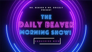 Was that a Debate  The Daily Beaver Morning Show [upl. by Hoyt]