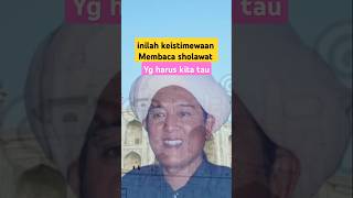 Keistimewaan membaca sholawat [upl. by Durman]